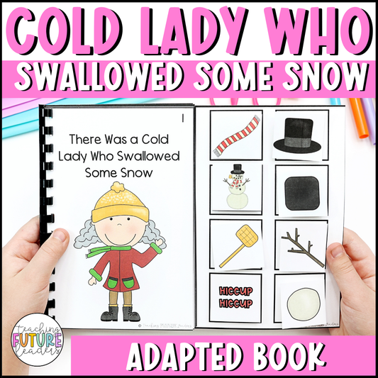 There Was a Cold Lady Who Swallowed Some Snow Adapted Book