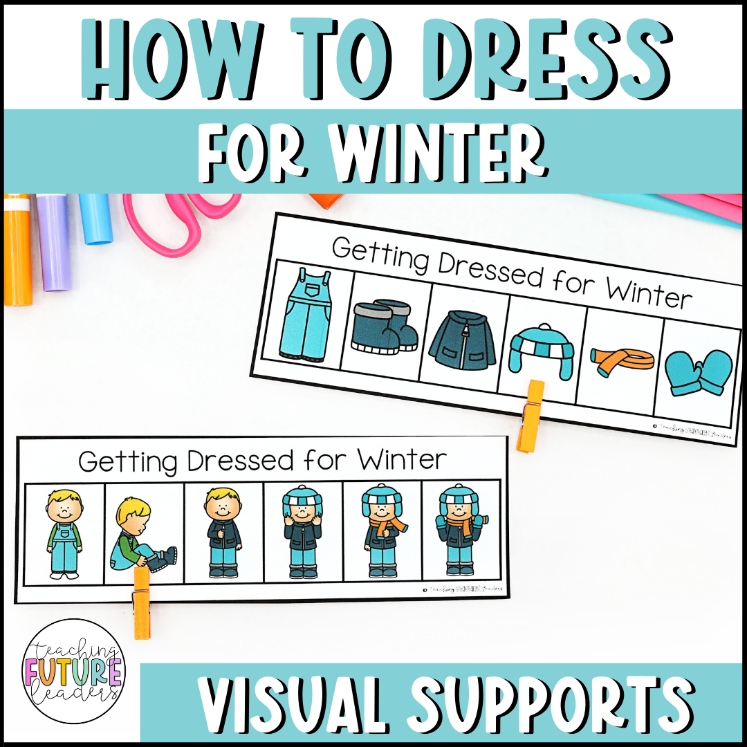 How to Dress for Winter Visual Supports