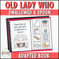 There Was an Old Lady Who Swallowed a Spoon Adapted Book