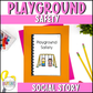 Playground Safety Social Story