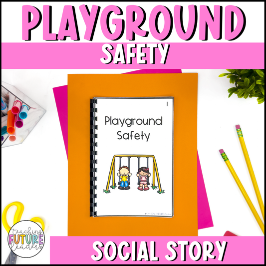 Playground Safety Social Story