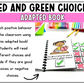 Red and Green Choices Adapted Book