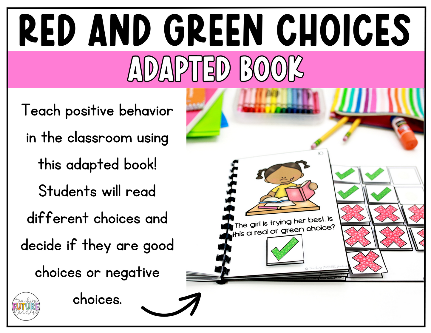 Red and Green Choices Adapted Book