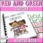 Red and Green Choices Adapted Book