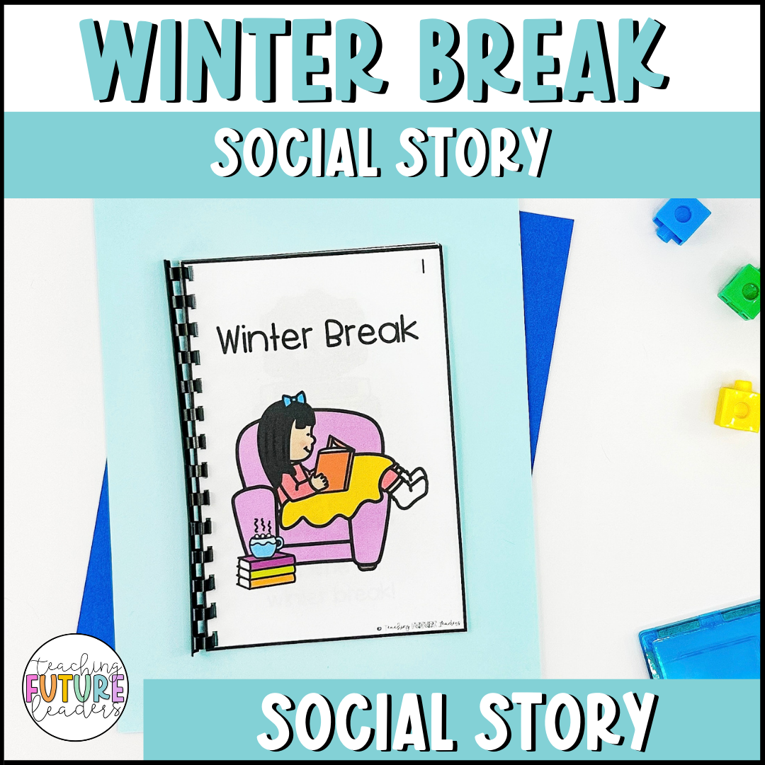 Winter Break Social Story